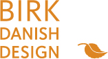 Birk Danish Design