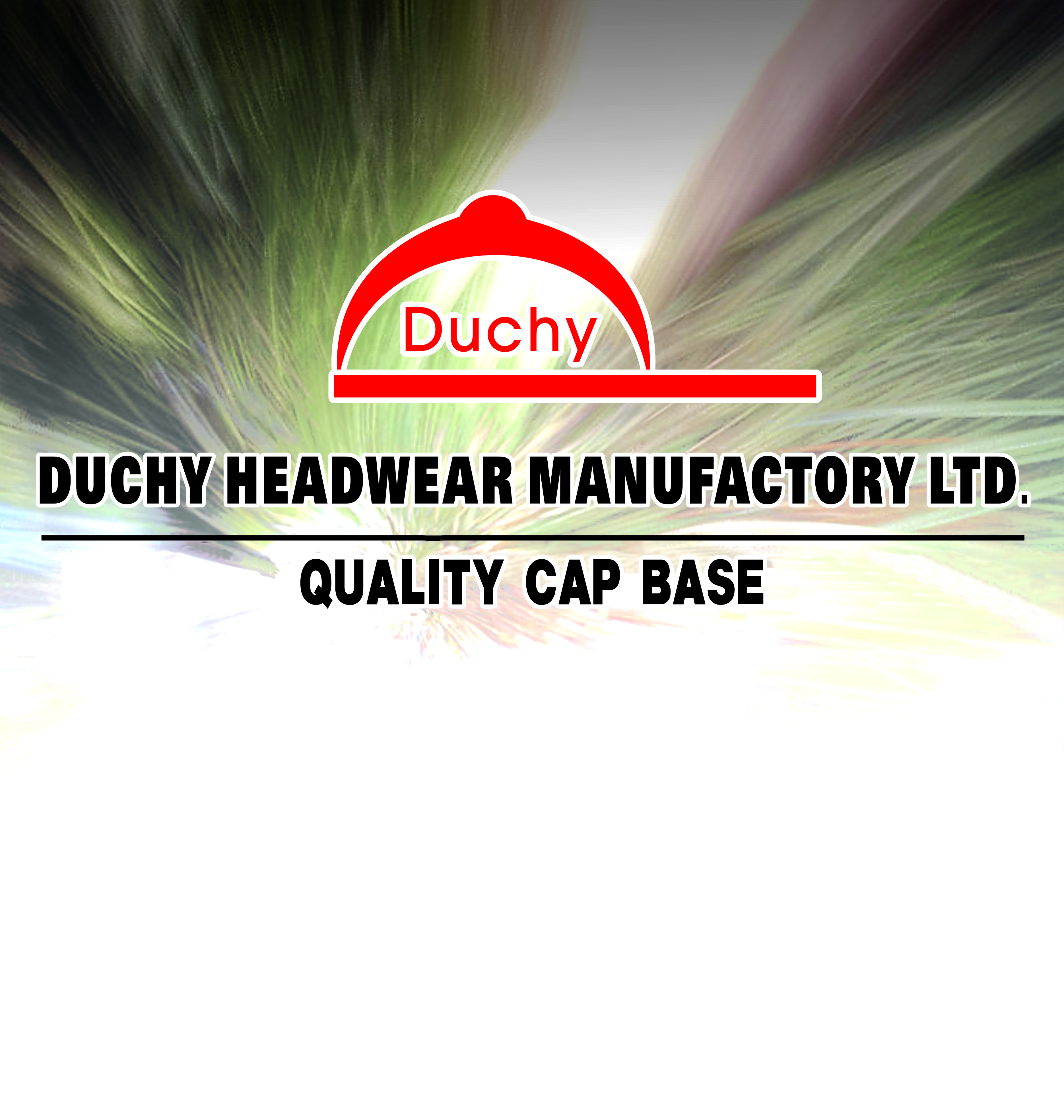 Duchy Headwear Manufactory Limited